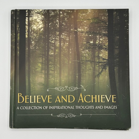 Other - Believe and Achieve Collection of Inspirational Thoughts Images Hardcover Book